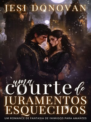 cover image of Uma Corte De Juramentos Esquecidos
